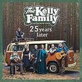 25 Years Later von The Kelly Family | CD | Zustand gut
