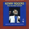 Kenny Rogers - Ruby Don'T Take Your Love to town