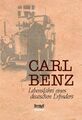 Carl Benz, Lebensfahrt eines deutschen Erfinders | Carl Benz | Deutsch | Buch