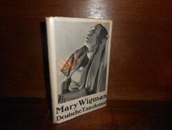 Mary Wigman: Deutsche Tanzkunst, tanzen, Kunst, Theater, 1935