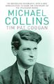 Tim Pat Coogan - Michael Collins Eine Biografie - Neues Taschenbuch - I245z