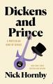 Dickens und Prince: Eine besondere Art von Genie von Nick Hornby (englisch) Hardcov