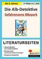 Die Alb-Detektive: Gefahrenzone Bikepark - Literaturseiten | Buch | 978398558030