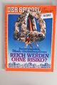 Der Spiegel -  Nr. 47  -  November 1982  -  Reich werden ohne Risiko