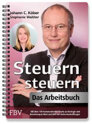 Steuern steuern - Das Arbeitsbuch | Johann C. Köber (u. a.) | Taschenbuch | 2020