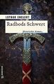 Radbods Schwert (Historische Romane im GMEINER-Verl... | Buch | Zustand sehr gut