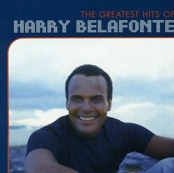 CD HARRY BELAFONTE The Greatest Hits of (RCA 2003) VERY BEST OF alle 23 Hits