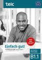 Einfach gut! Deutsch für die Integration B1.1. Intensivtraining | Taschenbuch