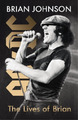 Brian Johnson The Lives of Brian (Gebundene Ausgabe)