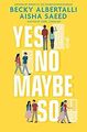 Yes No Maybe So von Albertalli, Becky | Buch | Zustand gut