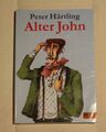 Alter John von Peter Härtling - Kinderbuch / Jugendbuch Buch Vintage Retro