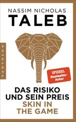 Nassim Nicholas Taleb | Das Risiko und sein Preis - Skin in the Game | Buch