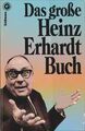 Das grosse Heinz-Erhardt-Buch. Goldmann ; 6678 Erhardt, Heinz: