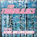 CD The Tigerlilies Space Age Love Songs Truckstop