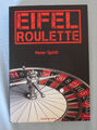 Eifel-Roulette Peter Splitt