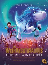 Der Weihnachtosaurus und die Winterhexe | Tom Fletcher | Taschenbuch | 432 S.