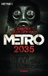 Metro 2035 | Dmitry Glukhovsky | 2018 | deutsch | 2035