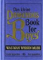 Das kleine Dangerous Book for Boys: Was man wissen muss ... | Buch | Zustand gut