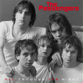 The Passengers All Through the Night/New Life (Vinyl) 7" Single