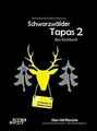 Schwarzwälder Tapas 2 - Das Kochbuch: Badisch-Schwä... | Buch | Zustand sehr gut