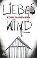 Liebes Kind: Thriller von Hausmann, Romy | Buch | Zustand sehr gut