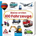Meine ersten 100 Fahrzeuge | Foto-Wörterbuch | Deutsch | Buch | 40 S. | 2019