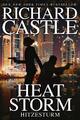 Heat Storm - Hitzesturm | Richard Castle | 2017 | deutsch