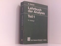 Lehrbuch der Analysis, 2 Tle., Tl.1 (Mathematische Leitfäden) Teil 1. Mit 805 Au
