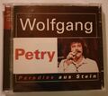 CD Album Wolfgang Petry - Paradies aus Stein - 1 CD  gut erhalten   D 22