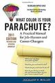 What Color Is Your Parachute? 2011: A Practical Manual f... | Buch | Zustand gut