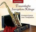 Traumhafte Saxophon-Klänge von Stein,Arnd | CD | Zustand gut