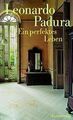Ein perfektes Leben von Leonardo Padura | Buch | Zustand gut