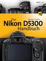 Das Nikon D5300 Handbuch | Michael Gradias | 2014 | deutsch