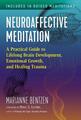 Neuroaffektive Meditation: Ein praktischer Leitfaden für die lebenslange Gehirnentwicklung, Emot