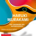 Die Chroniken des Aufziehvogels | Haruki Murakami | MP3 | 4 | Deutsch | 2020