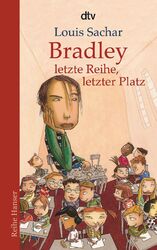 Bradley - letzte Reihe, letzter Platz | Louis Sachar | Deutsch | Taschenbuch