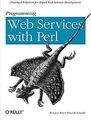 Programming Web Services with Perl von Ray, Randy J., Ku... | Buch | Zustand gut