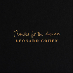 Leonard Cohen Thanks for the Dance (CD) Album