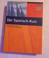 Der Spanisch Kurs - Komplette Sprachkurs 3 Bücher & CDs