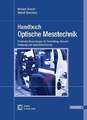 Handbuch Optische Messtechnik Schuth, Michael Buerakov, Wassili  Buch