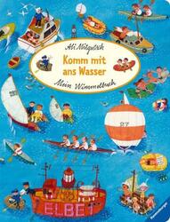 Mein Wimmelbuch: Komm mit ans Wasser | Ali Mitgutsch | Buch | 16 S. | Deutsch
