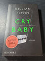 Gillian Flynn - Cry Baby - Scharfe Schnitte  - Taschenbuch