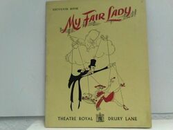 My Fair Lady - Souvenir Book - Theatre Royal - Drury Lane Theatrical & General A