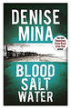 Blood, Salt, Water Taschenbuch Denise