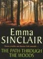 Der Weg durch den Wald, Emma Sinclair - 9780749931476