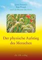 Der physische Aufstieg des Menschen | Buch | 9783895682667