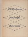 Buch: Rat Krespel - Die Fermate, Hoffmann, E. T. A., 1925, Walter Hädecke Verlag
