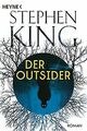 Der Outsider: Roman von King, Stephen | Buch | Zustand gut