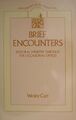 Brief Encounters: Pastoral Ministry Through the Occasion... | Buch | Zustand gut