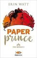 Paper prince. The Royals von Watt, Erin | Buch | Zustand sehr gut